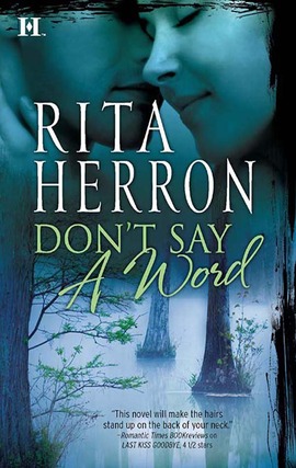 Title details for Don't Say a Word by Rita Herron - Wait list